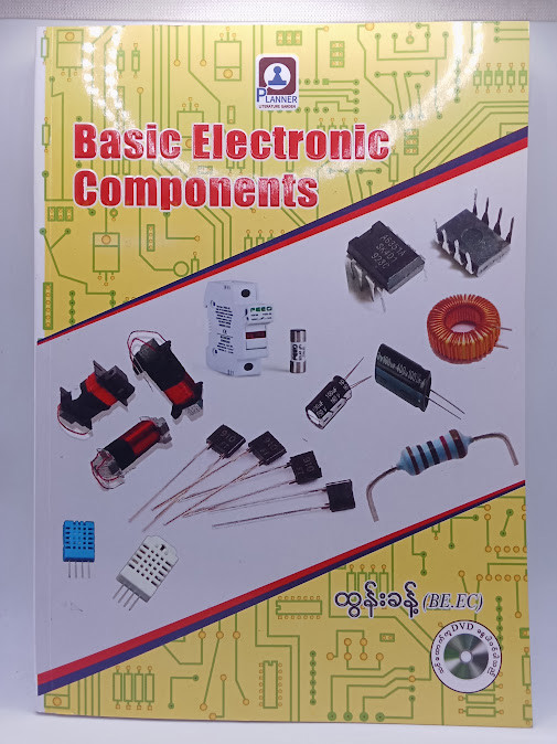 Basic Electronic Components  (ထွန်းခန့်)